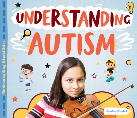 Comprender el autismo - Understanding Autism