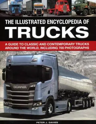 La Enciclopedia Illus de los Camiones: Guía de camiones clásicos y contemporáneos de todo el mundo, con 700 fotografías - The Illus Encyclopedia of Trucks: A Guide to Classic and Contemporary Trucks Around the World, Including 700 Photographs