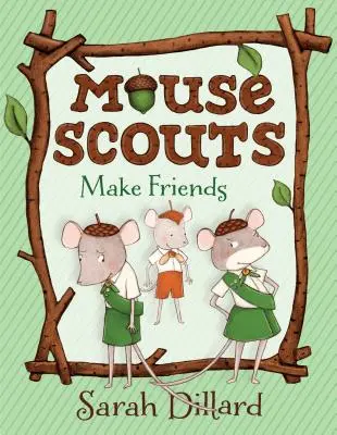 Ratones Exploradores: Haz amigos - Mouse Scouts: Make Friends