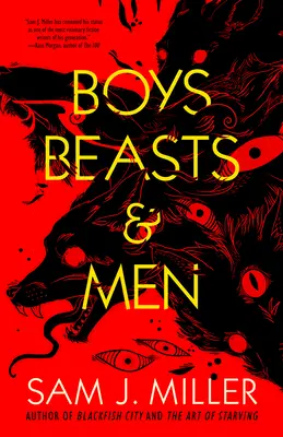 Niños, bestias y hombres - Boys, Beasts & Men