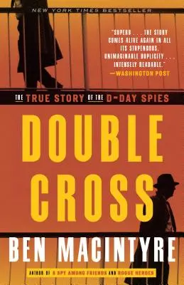 Double Cross: La verdadera historia de los espías del Día D - Double Cross: The True Story of the D-Day Spies