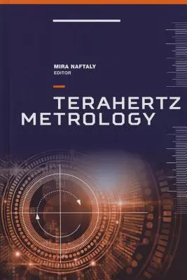 Metrología de terahercios - Terahertz Metrology