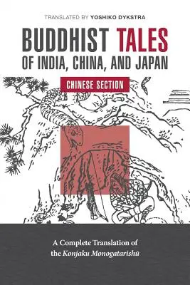 Cuentos budistas de la India, China y Japón: Sección china - Buddhist Tales of India, China, and Japan: Chinese Section