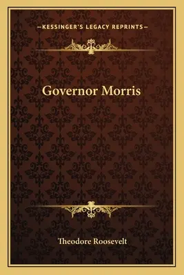 El gobernador Morris - Governor Morris