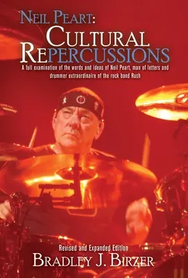 Neil Peart Repercusiones culturales - Neil Peart: Cultural Repercussions