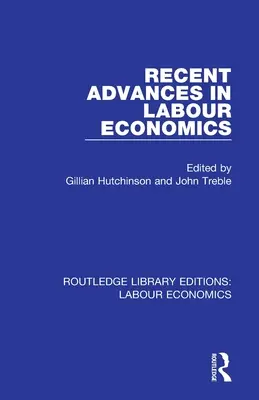 Avances recientes en economía laboral - Recent Advances in Labour Economics