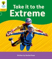 Oxford Reading Tree: Floppy's Phonics Decoding Practice: Oxford Nivel 5: Take it to the Extreme - Oxford Reading Tree: Floppy's Phonics Decoding Practice: Oxford Level 5: Take it to the Extreme