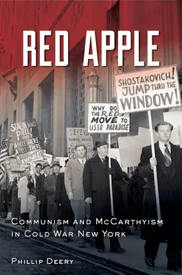 Red Apple: Comunismo y macartismo en el Nueva York de la Guerra Fría - Red Apple: Communism and McCarthyism in Cold War New York