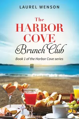 El Club del Almuerzo de Harbor Cove - The Harbor Cove Brunch Club