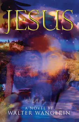 Jesús: Una novela - Jesus: A Novel