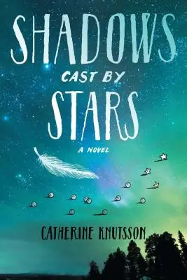 Sombras proyectadas por las estrellas - Shadows Cast by Stars