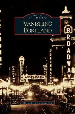 Desapareciendo Portland - Vanishing Portland