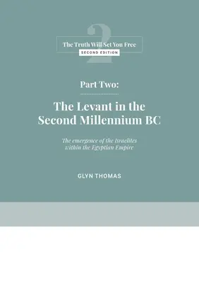 Segunda parte: El Levante en el segundo milenio a.C. - Part Two: The Levant in the Second Millennium BC