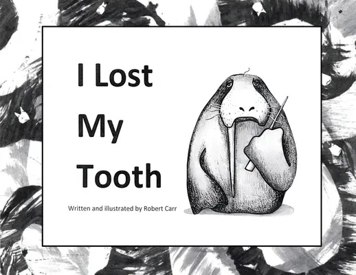 Perdí mi diente - I Lost My Tooth