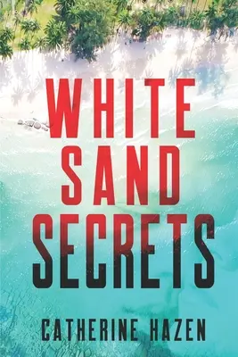 Secretos de arena blanca - White Sand Secrets