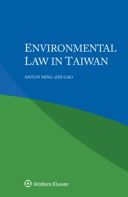 Derecho medioambiental en Taiwán - Environmental Law in Taiwan