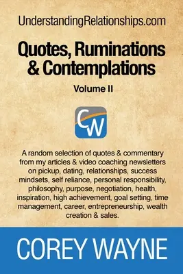 Citas, Reflexiones y Contemplaciones - Volumen II - Quotes, Ruminations & Contemplations - Volume II