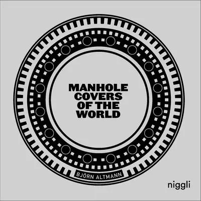 Tapas de alcantarilla del mundo - Manhole Covers of the World