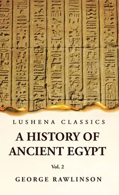 Historia del Antiguo Egipto Vol. 2 - History of Ancient Egypt Vol 2