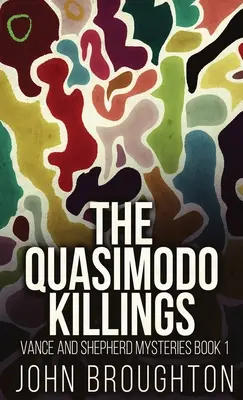 Los asesinatos de Quasimodo - The Quasimodo Killings