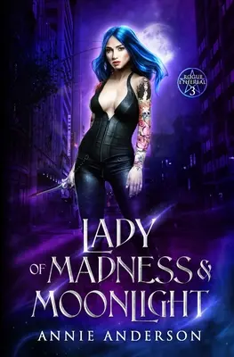 La Dama de la Locura y la Luz de la Luna - Lady of Madness & Moonlight