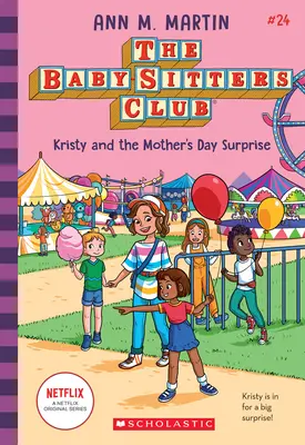 Kristy y la sorpresa del Día de la Madre (El club de las niñeras, 24) - Kristy and the Mother's Day Surprise (the Baby-Sitters Club, 24)