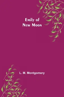 Emily de Luna Nueva - Emily of New Moon