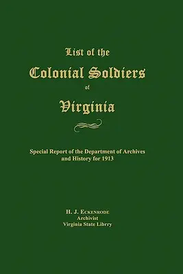 Lista de soldados coloniales de Virginia - List of the Colonial Soldiers of Virginia