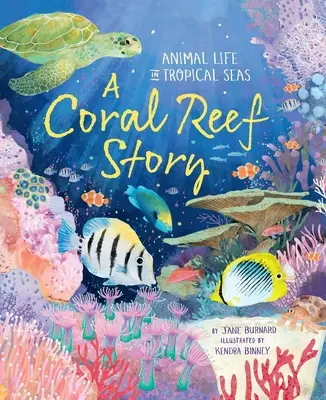 Una historia de arrecifes de coral: La vida animal en los mares tropicales - A Coral Reef Story: Animal Life in Tropical Seas