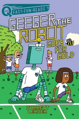 A por el oro: Geeger el robot - Goes for Gold: Geeger the Robot