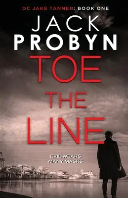 En la cuerda floja: Un apasionante thriller policíaco británico - Toe the Line: A gripping British detective crime thriller