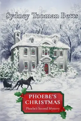 La Navidad de Phoebe - Phoebe's Christmas