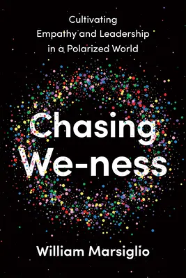 En busca de nosotros - Chasing We-ness