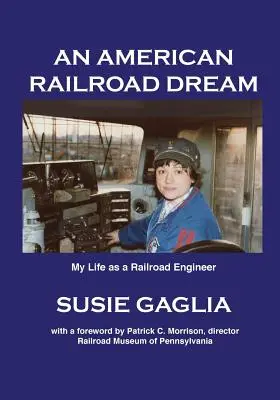 El sueño americano del ferrocarril - An American Railroad Dream