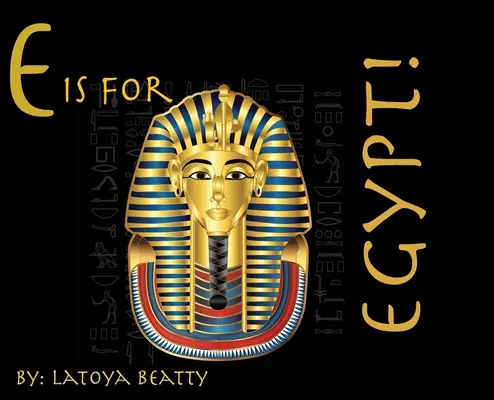 E de Egipto - E is for Egypt!