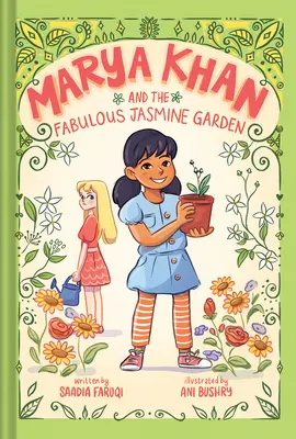 Marya Khan y el fabuloso jardín de jazmines (Marya Khan nº 2) - Marya Khan and the Fabulous Jasmine Garden (Marya Khan #2)