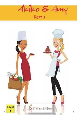 Akiko y Amy Parte 3 - Akiko and Amy Part 3