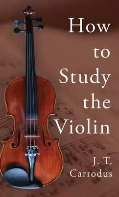 Cómo estudiar violín - How to Study the Violin