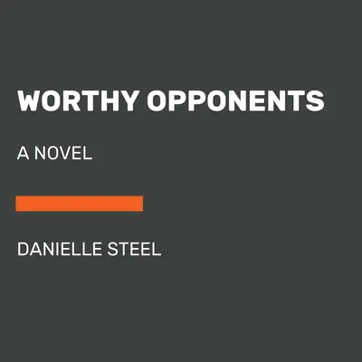 Dignos oponentes - Worthy Opponents