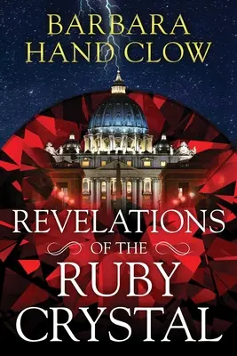 Revelaciones del Cristal de Rubí - Revelations of the Ruby Crystal