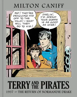 Terry y los Piratas: The Master Collection Vol. 3: 1937 - El regreso de Normandie Drake - Terry and the Pirates: The Master Collection Vol. 3: 1937 - The Return of Normandie Drake