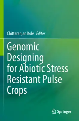 Diseño genómico de cultivos de legumbres resistentes al estrés abiótico - Genomic Designing for Abiotic Stress Resistant Pulse Crops