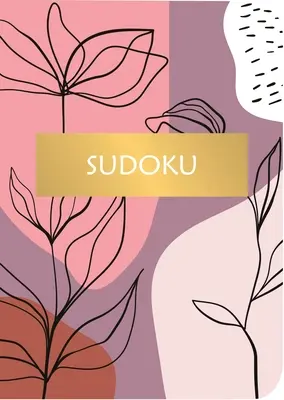 Sudoku: Más de 200 puzzles - Sudoku: Over 200 Puzzles