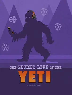 La vida secreta del Yeti - The Secret Life of the Yeti