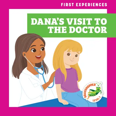 La visita de Dana al médico - Dana's Visit to the Doctor