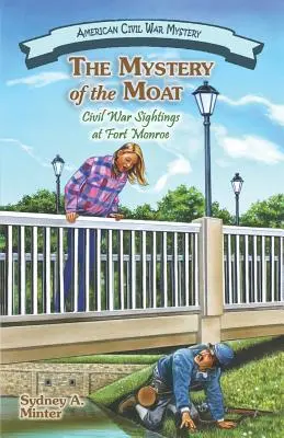 El misterio del foso: Avistamientos de la Guerra Civil en Fort Monroe - The Mystery of the Moat: Civil War Sightings at Fort Monroe