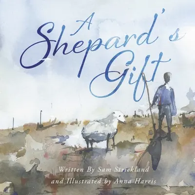 El don de un pastor - A Shepherd's Gift