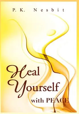 Cúrate con la paz - Heal Yourself with Peace