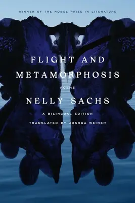 Vuelo y metamorfosis: Poemas: Edición bilingüe - Flight and Metamorphosis: Poems: A Bilingual Edition