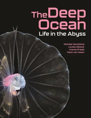 El océano profundo: La vida en el abismo - The Deep Ocean: Life in the Abyss